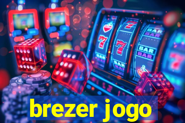 brezer jogo